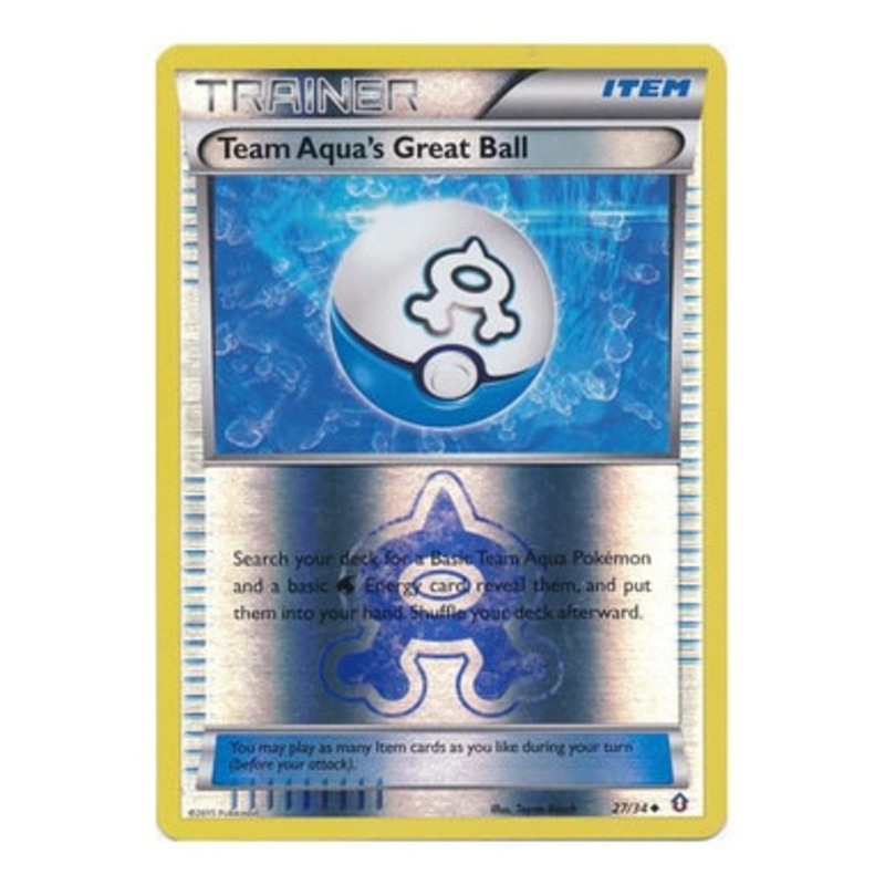 XY Double Crisis 27/34 Team Aqua’s Great Ball (Reverse Holo)